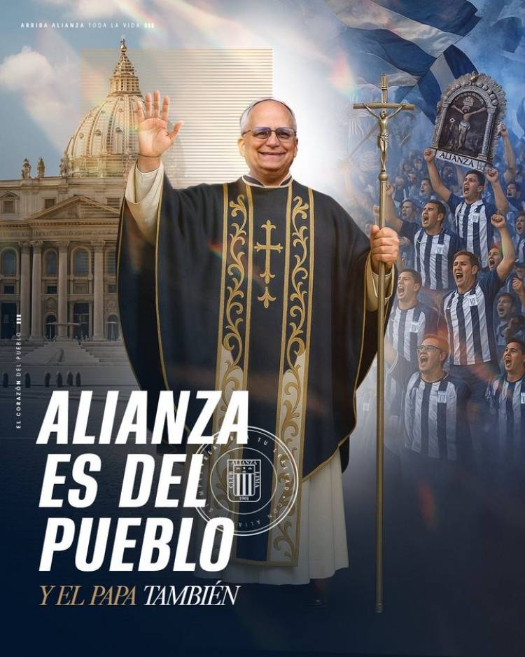Alianza Lima le envía un emotivo mensaje al nuevo Papa León XIV: “Uno en la fe, otro en el fútbol”